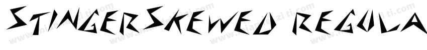 StingerSkewed Regular字体转换